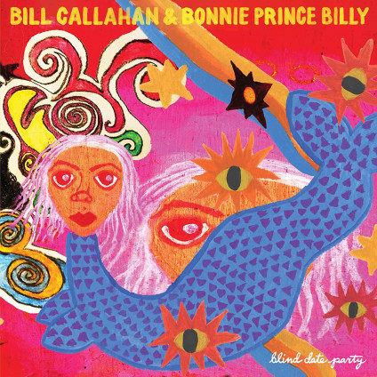 Blind Date Party - Callahan Bill And Prince Bonnie Billy - LP