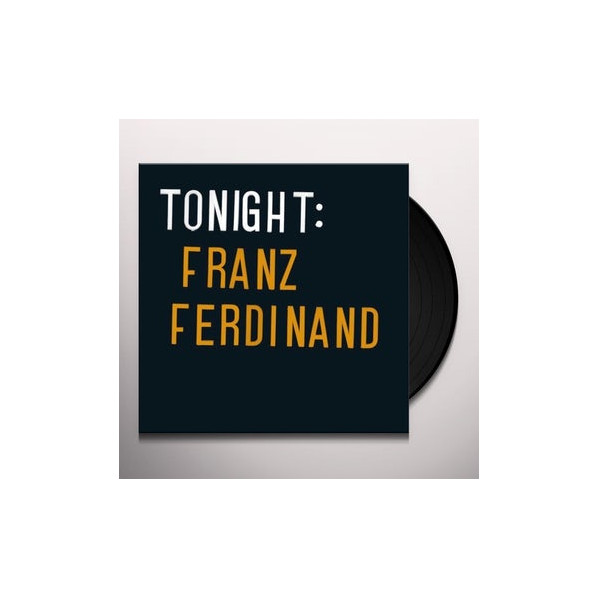 Tonight - Franz Ferdinand - LP