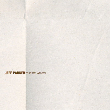 Relatives - Parker Jeff - LP