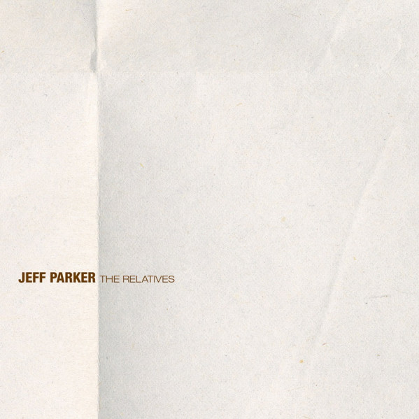 Relatives - Parker Jeff - LP