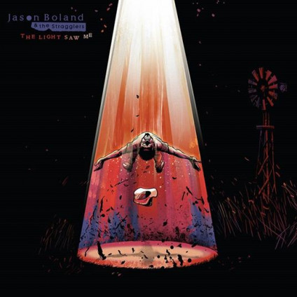 Light Saw Me - Boland Jason & The Stragglers - LP