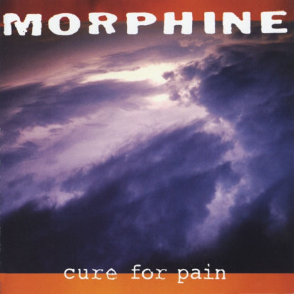 Cure For Pain - Morphine - LP