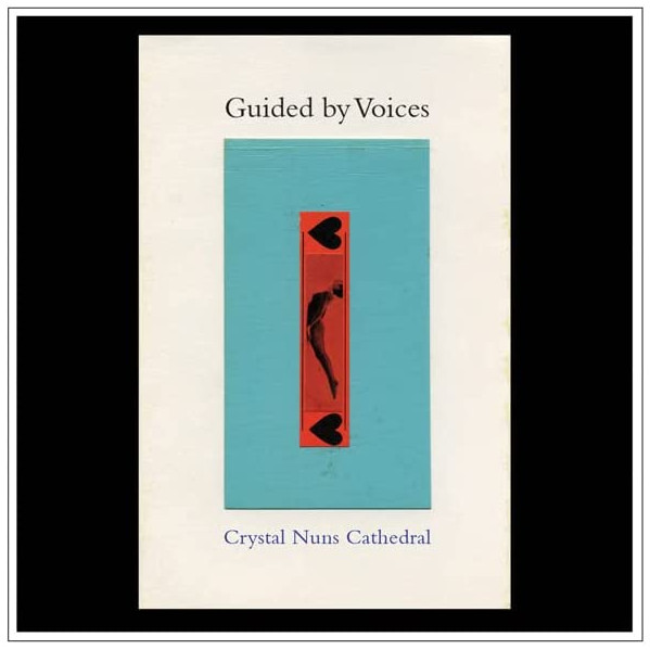 Crystal Nuns Cathedral - Guided By Voices - LP