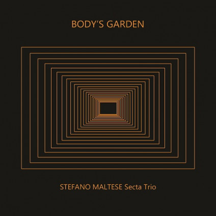 Body'S Garden - Maltese Stefano Secta Trio - CD