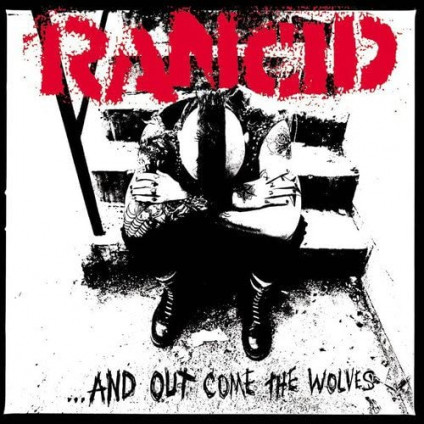 And Out Come The Wolves - Rancid - LP