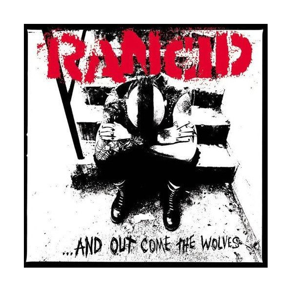 And Out Come The Wolves - Rancid - LP