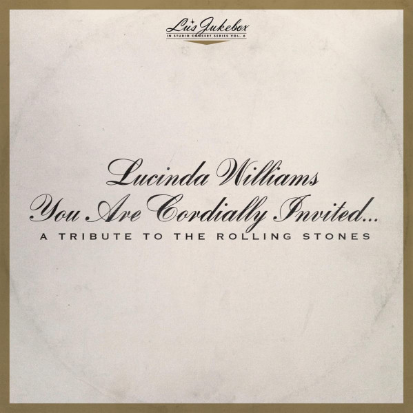 Lu'S Jukebox Vol. 6 You Are Cordially Invited...A Tribute To Rolling Stones - Williams Lucinda - LP