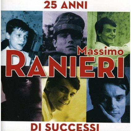 25 Anni Di Successi - Ranieri Massimo - CD