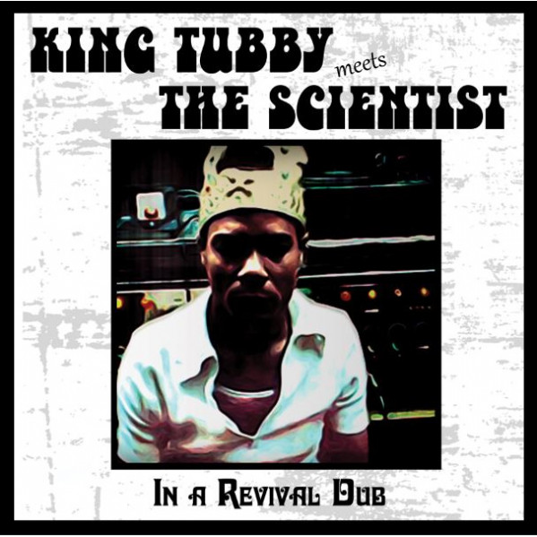 In A Revival Dub - King Tubby Meets The Scientist - LP