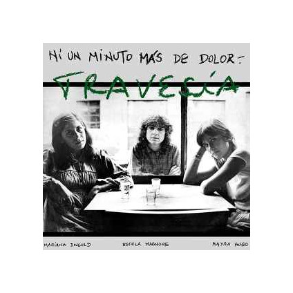 Ni Un Minuto M?S De Dolor - Travesia - LP