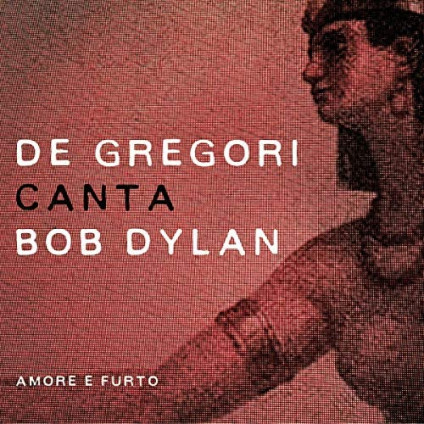 De Gregori Canta Dylan (180 Gr.) - De Gregori Francesco - LP
