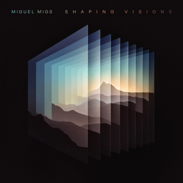 Shaping Visions - Migs Miguel - LP