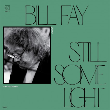 Still Some Light Part 2 - Fay Bill - LP