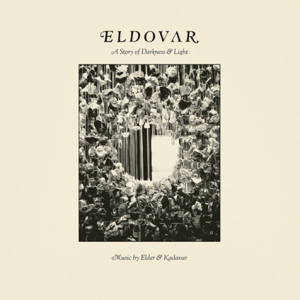 Eldovar A Story Of Darkness & Light - Kadavar & Elder - LP