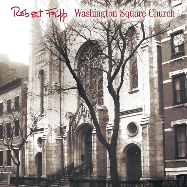 Washington Square Church (200 Gr.) - Fripp Robert - LP