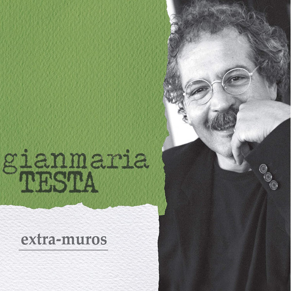 Extra Muros (New Edition Digipack) - Testa Gianmaria - CD