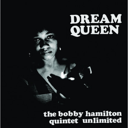 Dream Queen - Bobby Hamilton Quintet - LP