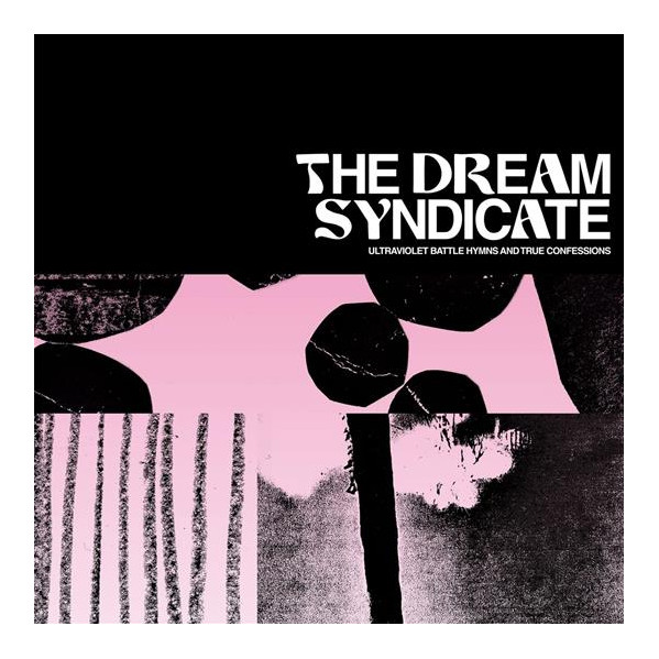 Ultraviolet Battle Hymns And True Confessions - Dream Syndicate - LP