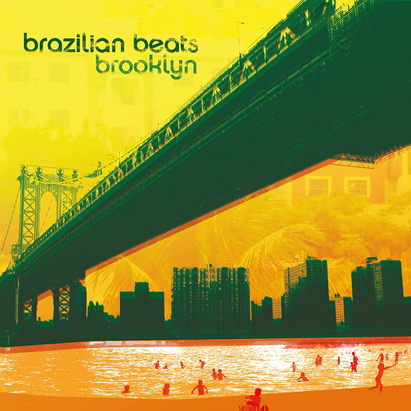 Brazilian Beats Brooklyn (Re-Issue) - Compilation - LP