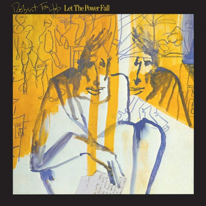 Let The Power Fall (200 Gr.) - Fripp Robert - LP