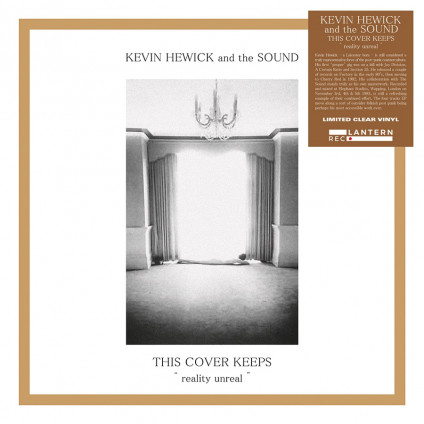This Cover Keeps Reality Unreal (Vinyl Clear) - Hewick Kevin And The Sound - LP