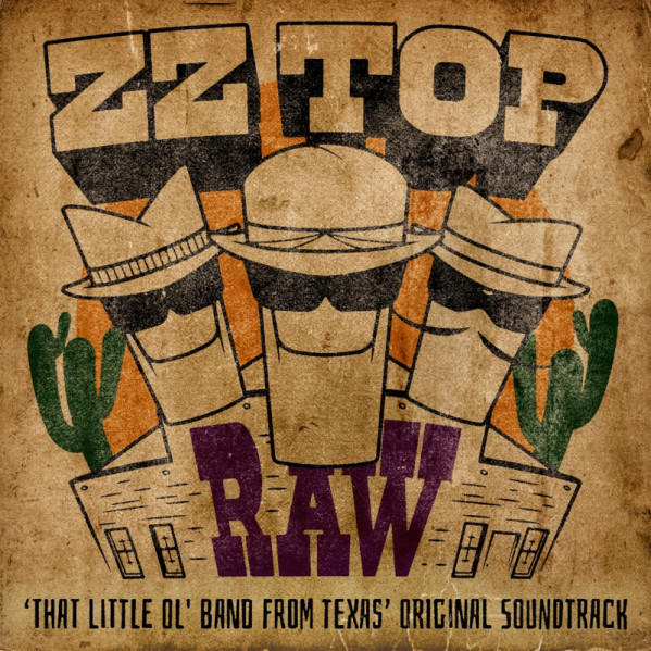 Raw ('That Little Ol' Band From Texas' Original Soundtrack) - Zz Top - CD