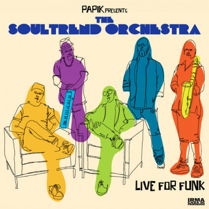 Live For Funk - Soultrend Orchestra( Papik Presents) - CD