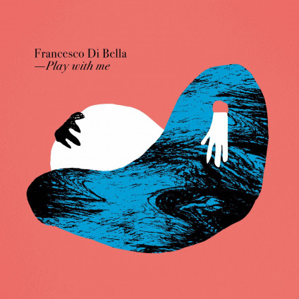 Play With Me - Di Bella Francesco - CD