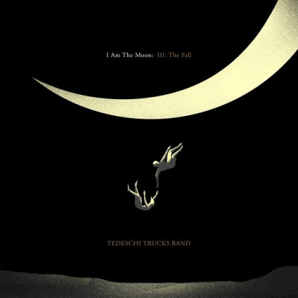 I Am The Moon: Iii. The Fall - Tedeschi Trucks Band - LP