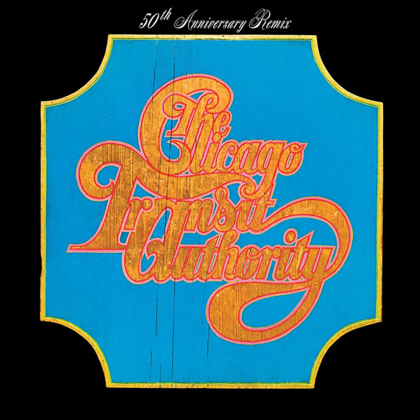 Chicago Transit Authority (50Th Anniversary Remix) - Chicago - LP