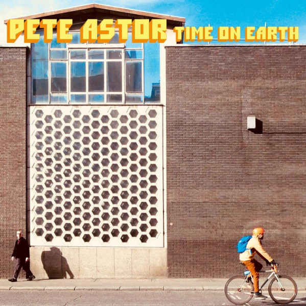 Time On Earth - Astor Pete - LP