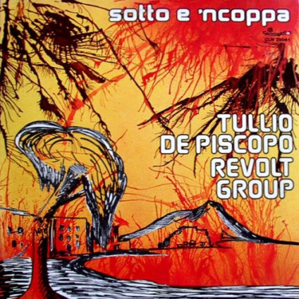 Sotto E Ncoppa (Vinile Gatefold Limited Edt.) - De Piscopo Tullio - LP