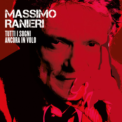 Tutti I Sogni Ancora In Volo - Ranieri Massimo - CD