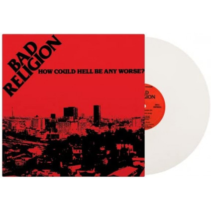 How Could Hell Be Any Worse? (40Th Anniversary) - Bad Religion - LP