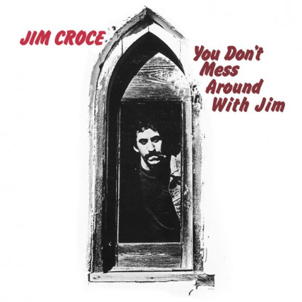 You Don'T Mess Around With Jim - Croce Jim - LP