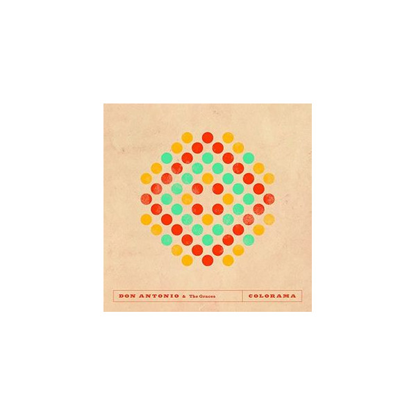 Colorama (Deluxe Edt.) - Don Antonio & The Graces - LP