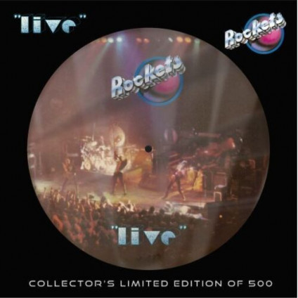 Live (Picture Disc Numbered Limited Edt.) - Rockets - LP