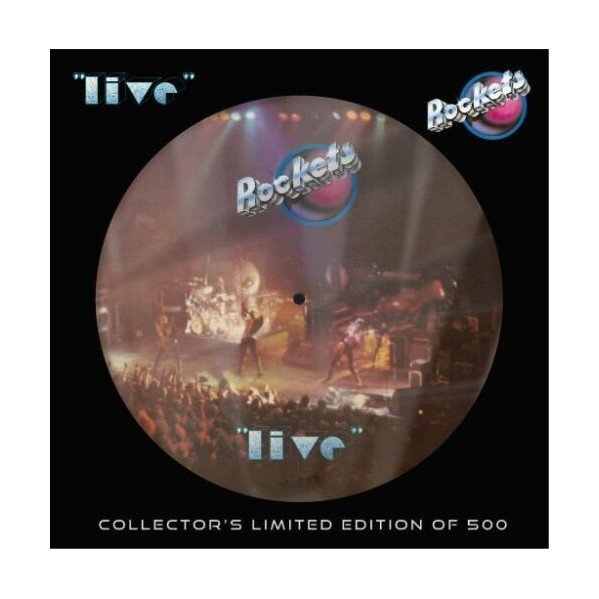 Live (Picture Disc Numbered Limited Edt.) - Rockets - LP