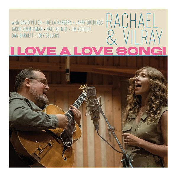 I Love A Love Song! - Rachael & Vilray - CD