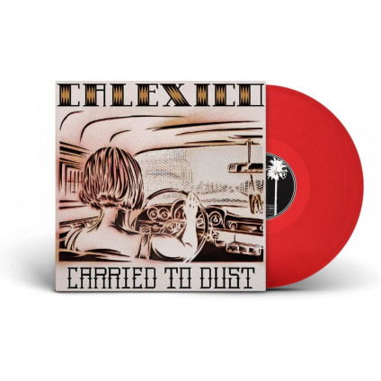 Carried To Dust (Vinyl Red) - Calexico - LP