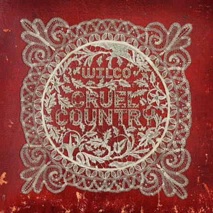 Cruel Country - Wilco - CD