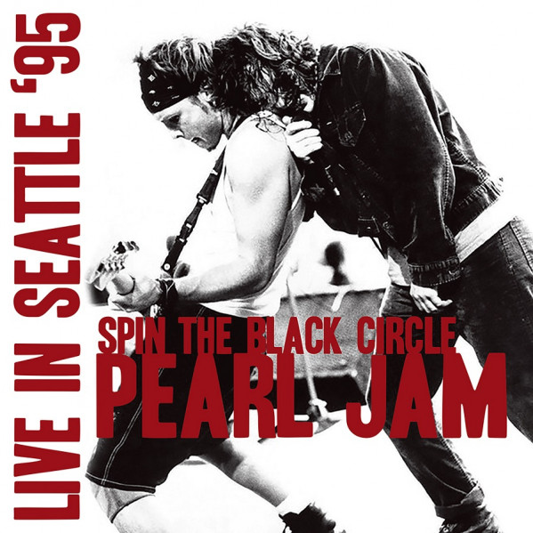 Spin The Black Circle -Live In Seattle - Pearl Jam - CD