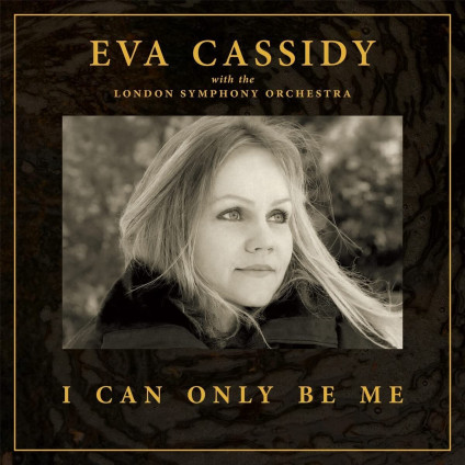 I Can Only Be Me (Deluxe Edt.) - Cassidy Eva With The London Symphony Orchestra - CD