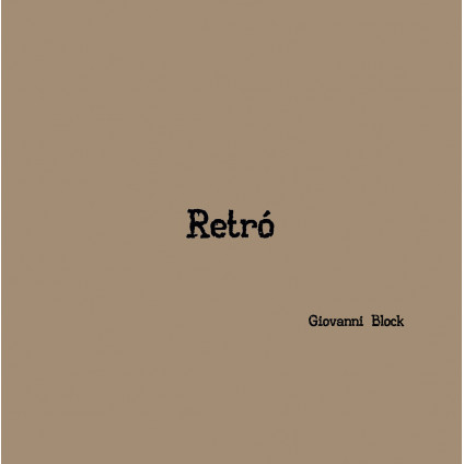 Retro' - Block Giovanni - CD