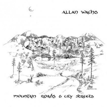 Mountain Roads & City Streets - Wachs