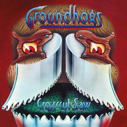Crosscut Saw - Groundhogs - LP