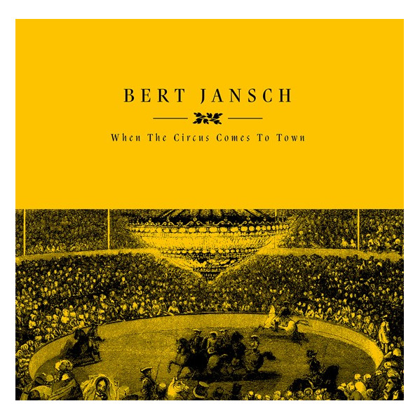 When The Circus Comes To Town - Jansch Bert - LP