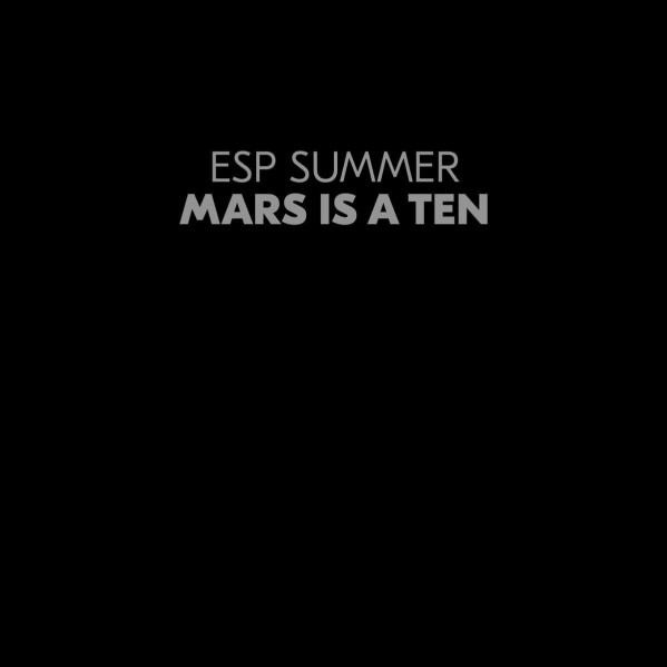 Mars Is A Ten - Esp Summer - LP