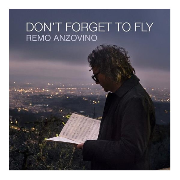 Don'T Forget To Fly - Anzovino Remo - LP