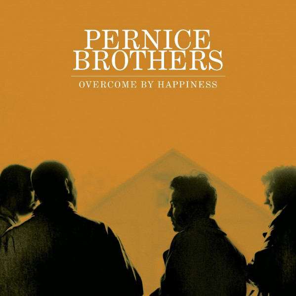 Overcome By Happiness - Pernice Brothers - LP